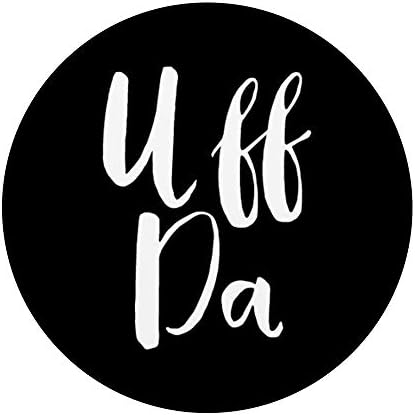 Uff Da Pop Grip: Unique Norwegian Saying Phone Holder for Enhanced Device Control – Stylish, Durable Accessory for Secure Handling and Effortless Use on the Go