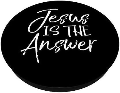 Faith-Inspired Jesus is the Answer Pop Socket Grip – Functional Christian Mobile Accessory for Enhanced Grip and Daily Motivation – Durable, Customizable Design for Phones & Tablets – Share Positivity Through Inspirational Messaging