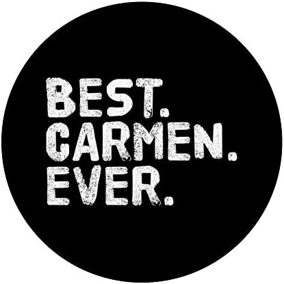 BEST. CARMEN. EVER. Funny Personalized Name Joke Gift Idea PopSockets Grip and Stand for Phones and Tablets – Enhanced Compatibility and Speed